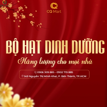 CQ FOOD – Chuẩn Hạt Dinh Dưỡng Từ Nơi Sản Xuất Đến Bàn Ăn Người Việt